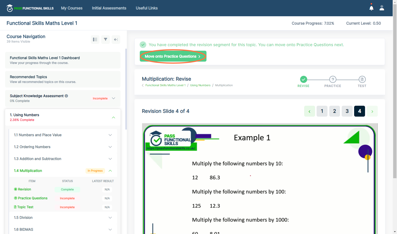 It will then show up in your side bar as complete and you can move onto the practice questions.