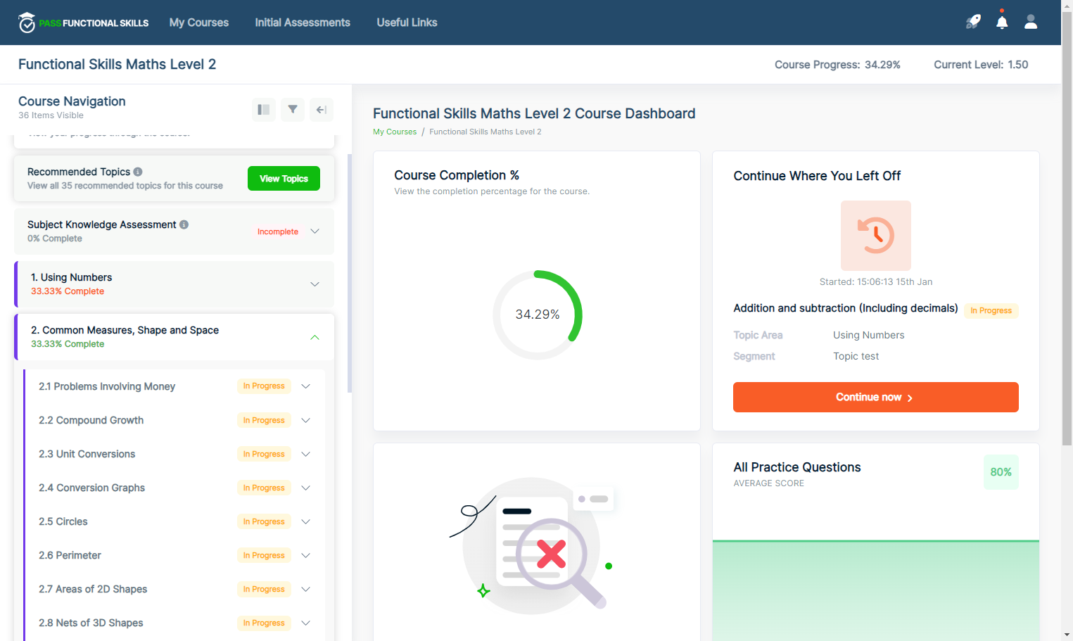 From your learner dashboard, go to the topic you would like to do the topic test of.