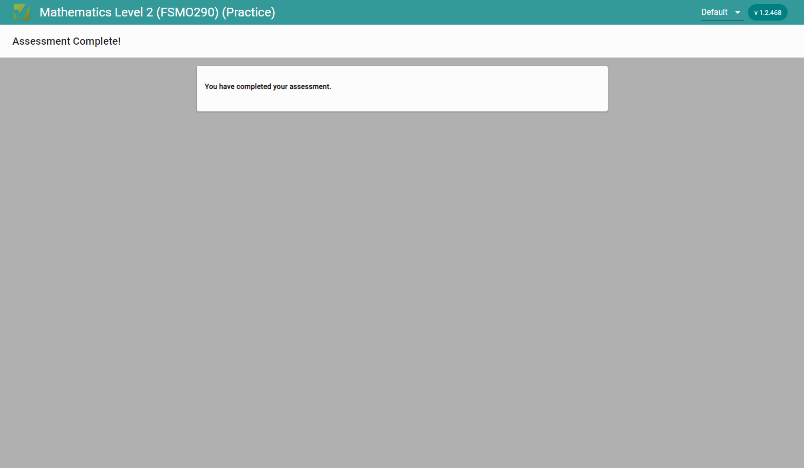 You will see the message once you have submitted your exam.
