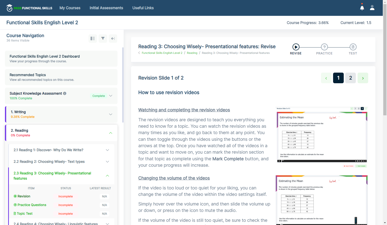 For your progress percentage to increase you need to complete revision, practice questions and topic tests. You can see that before this revision was completed, the course progress was at 3.66%.